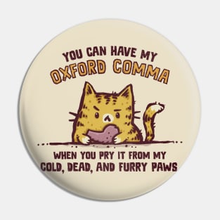 I Will Keep My Oxford Comma Pin