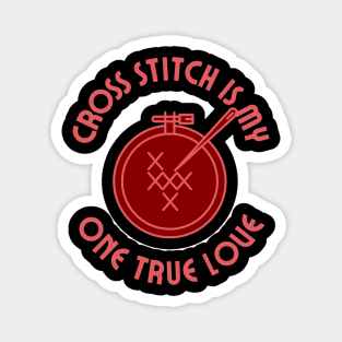 My one true love: Cross Stitch Magnet