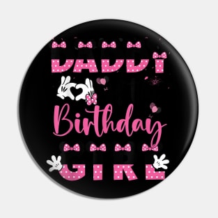Daddy Of The Birthday Girl Mouse Family Matching Pin