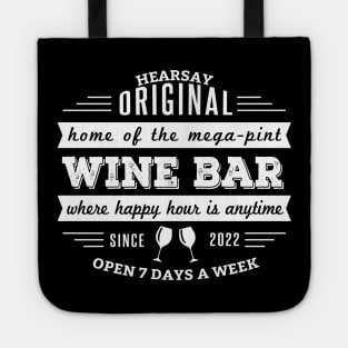 Hearsay Wine Bar (White) Tote