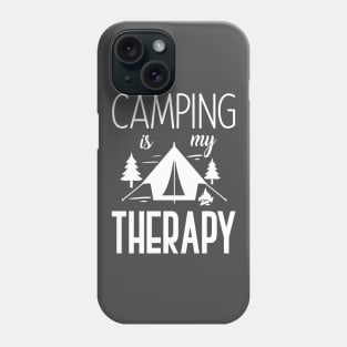 Camping is my Therapy Phone Case