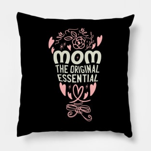 Mom The Original Essential Worker Pillow