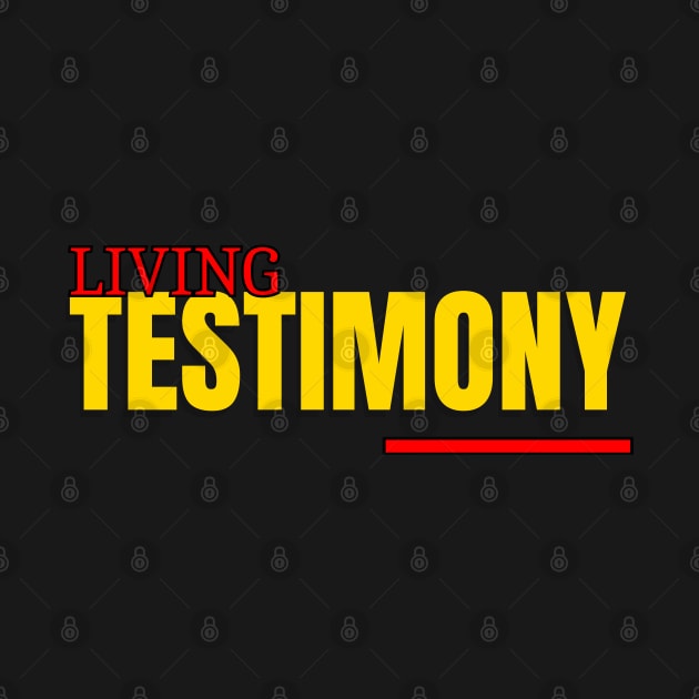 Living Testimony Christian by FaithAvenueThreadz