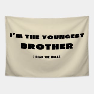 I'm the youngest brother i bend the rules Tapestry