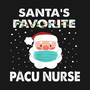 Santa's Favorite Pacu Nurse T-Shirt