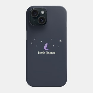 Tomb Finance Moon Phone Case