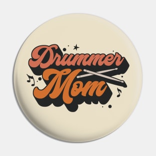 Drummer Mom Pin