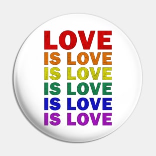 LGBT - Love is Love Pin