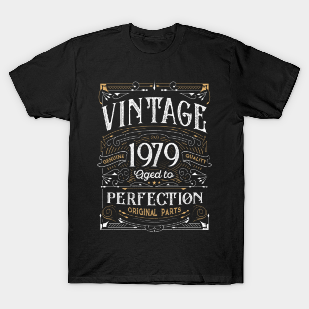 Vintage 1979 Aged To Perfection - Aged To Perfection - T-Shirt | TeePublic