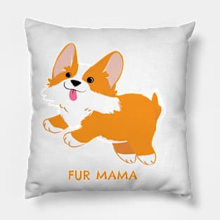 Fur Mama Corgi Pillow