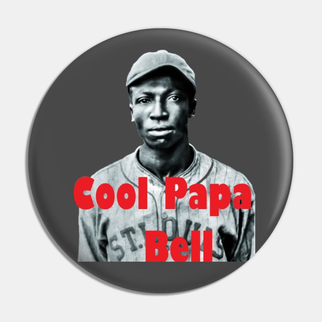 Cool Papa Bell Design Pin by Bleeding Yankee Blue