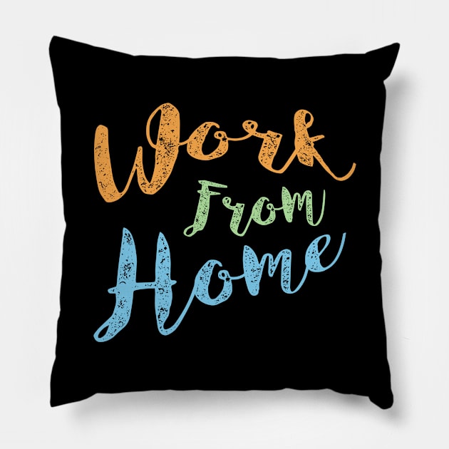 Work From Home Pillow by umarhahn