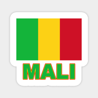 The Pride of Mali - Mali National Flag Design Magnet