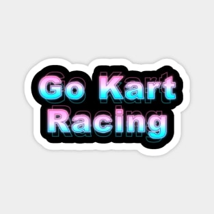 Go Kart Racing Magnet