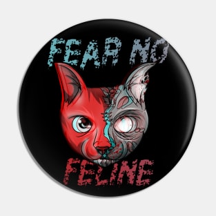Fear No Feline Glitch Cat Zombie Pin