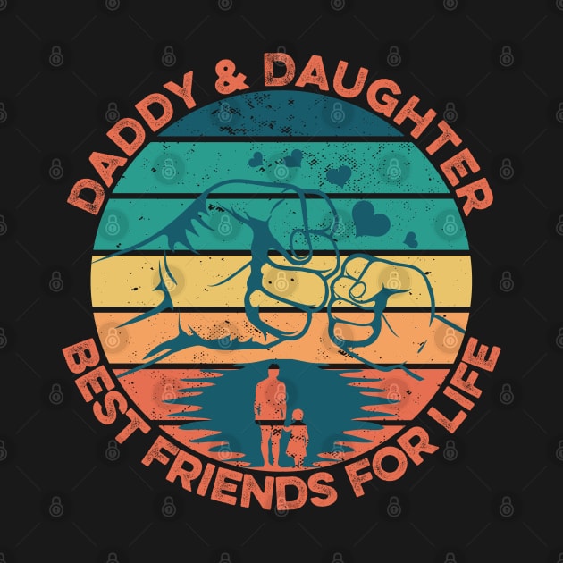 Daddy & Daughter Best Friends Gift For Men Father day by tearbytea