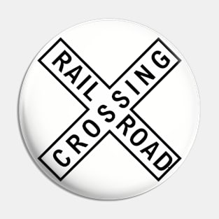 Railroad Crossing Sign Pin