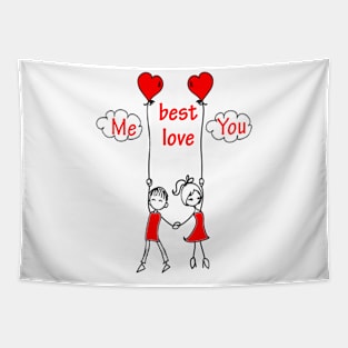 Me you best love Tapestry