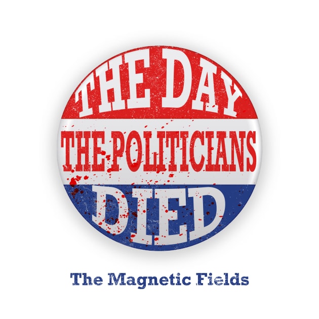 The Day the Politicians Died V2 by MakroPrints