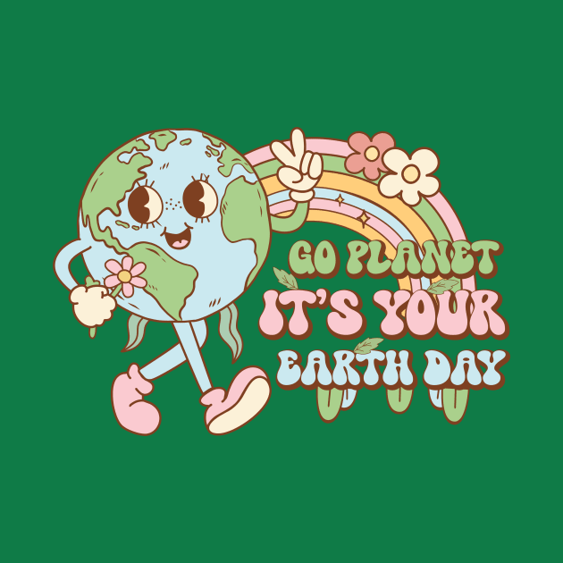 Go Planet Its Your Earth Day 2024 Environment Retro by Visual Vibes