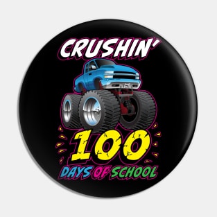 Crushin' 100 Days of School Monster Truck Cartoon Pin