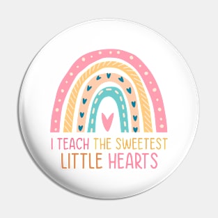 I Teach The Sweetest Hearts Rainbow Teacher Valentines Day Pin