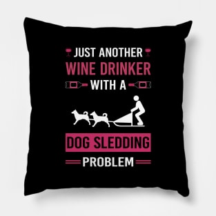 Wine Drinker Dog Sledding Sled Pillow