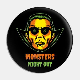 MONSTERS NIGHT OUT Pin