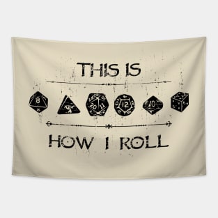 This Is How I Roll Tapestry