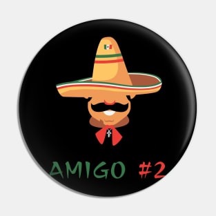 Funny Mexican Amigo #2 Group Matching Pin