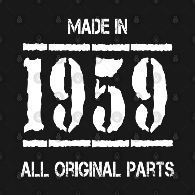 Made In 1959 All Original Parts by Javacustoms