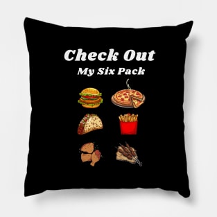 Lover food - Check out my six pack Pillow