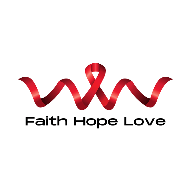 Faith Hope Love World AIDS Day HIV Red Ribbon by Pastel Potato Shop