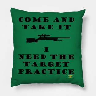 Come and Take It Pillow