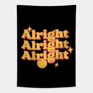 Alright Alright Alright - Dazed & Confused Movie Quote Tapestry