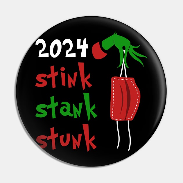 2024 Stink Stank Stunk Funny Christmas Movie Quote Pin by FamiStore