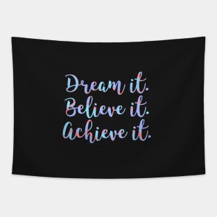 'Dream it. Believe it. Achieve it.' Typography Design Tapestry