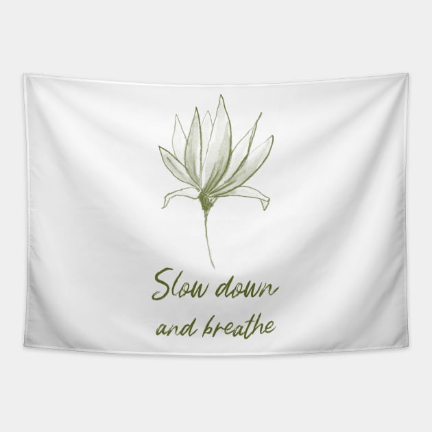 Slow Down And Breathe Botanical Peace Peaceful Plant Leaves Nature Zen Meditation Yoga New Age Spiritual Tapestry by BitterBaubles