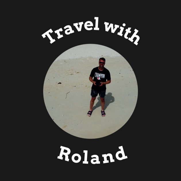 Travel with Roland by Travel with Roland