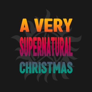 A VERY SUPERNATURAL CHRISTMAS T-Shirt