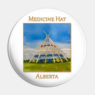 SaamisTeePee Landmark in Medicine Hat Alberta Canada - WelshDesigns Pin