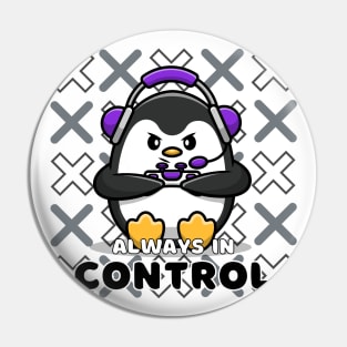 Always in control Pin