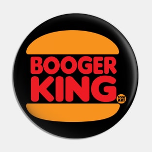 BOOGER KING Pin