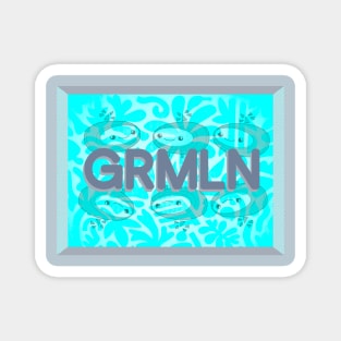 GRMLN Magnet