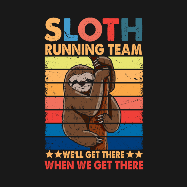 Funny Sloth Running Team Funny Lazy Sloth Lover Gift For Women Men Runner Running Lovers by paynegabriel