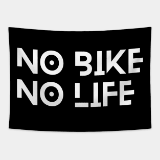 no bike no life Tapestry