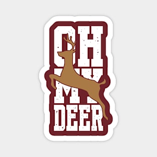 Oh My Deer | Deer Puns Magnet