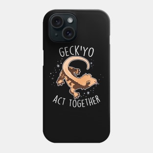 Crested Gecko'Yo Act Together Phone Case