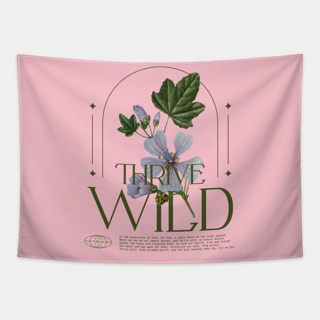 Thrive Wild Beautiful Floral Wild Flowers Tapestry by Tip Top Tee's