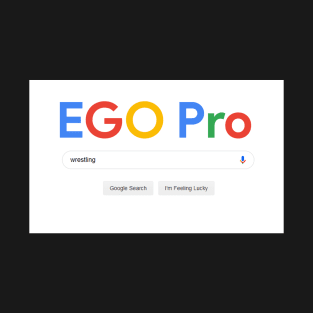 EGO Pro Wrestling - EGOOGLE T-Shirt